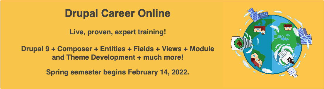 Drupal Career Online - Spring Semester begins February 14!