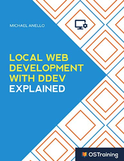 Book: Local Web Development with DDEV Explained